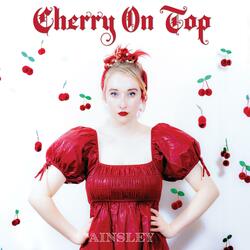 Cherry On Top