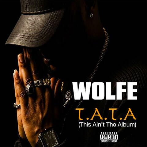 T.A.T.A. (This Ain't The Album)