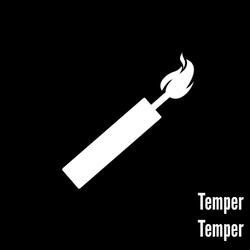 Temper Temper