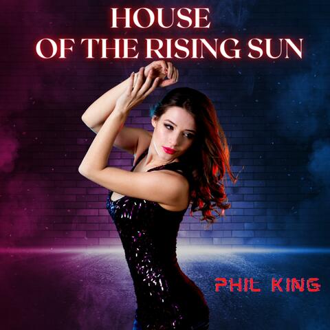House Of The Rising Sun
