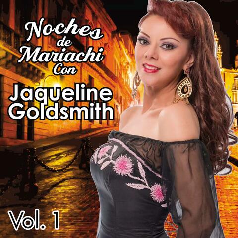 NOCHES DE MARIACHI CON JACQUELINE GOLDSMITH VOL 1