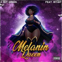 Melanin Queen (feat. Riyah)