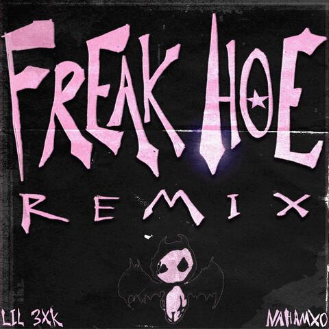 Freak Hoe (feat. nahamxo) [Remix]