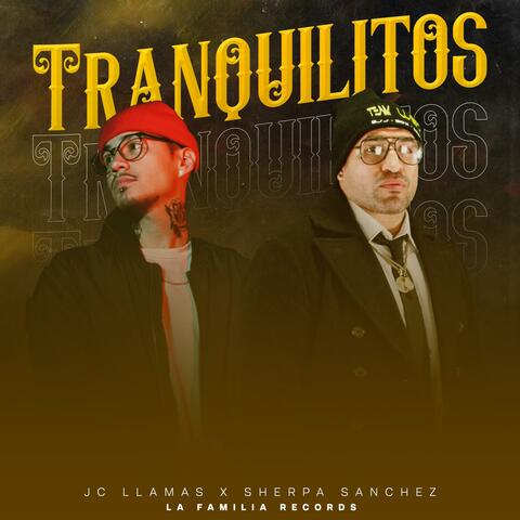 Tranquilitos (feat. Sherpa Sanchez)