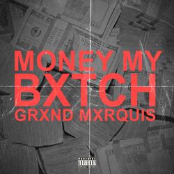 Money My Bxtch