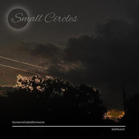 Small Circles (feat. Seth Sutch)