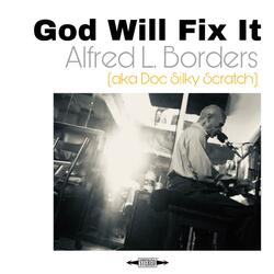 God Will Fix It