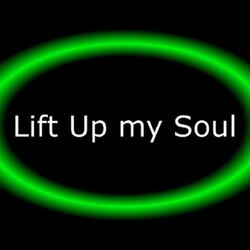 Lift Up My Soul