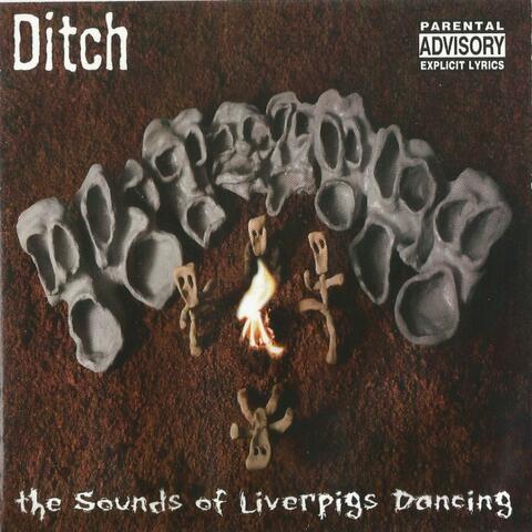 The Sounds of Liverpigs Dancing