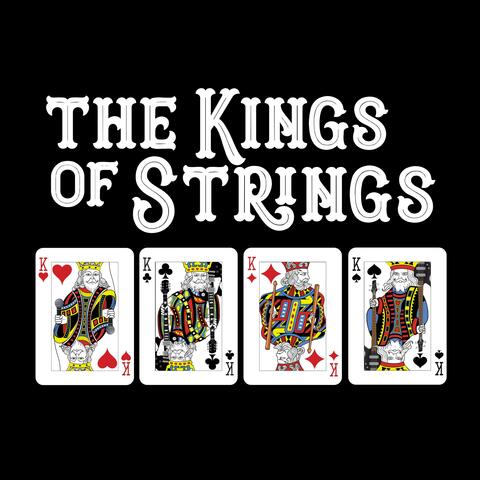 The Kings of Strings