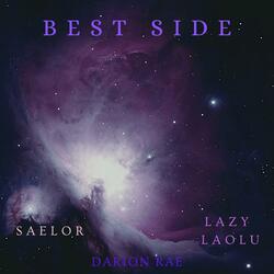 Best Side (feat. Lazy Laolu & Saelor)