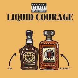 LIQUID COURAGE (feat. STB DELO)