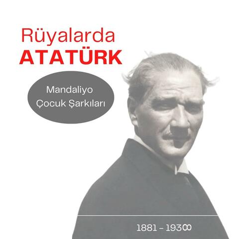 Rüyalarda Atatürk