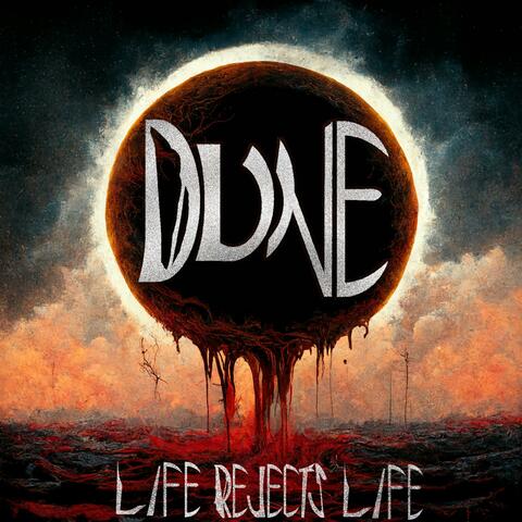 Life Rejects Life