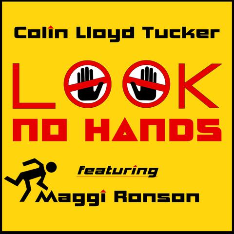 Look, No Hands! (feat. Maggi Ronson)