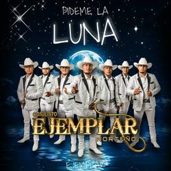Pídeme  la luna