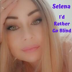 I'd Rather Go Blind