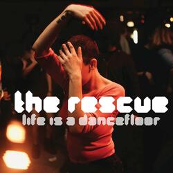 Life Is A Dancefloor