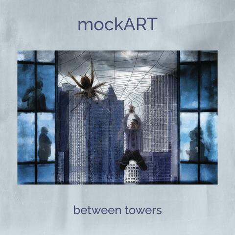 (Trapped) Between Towers