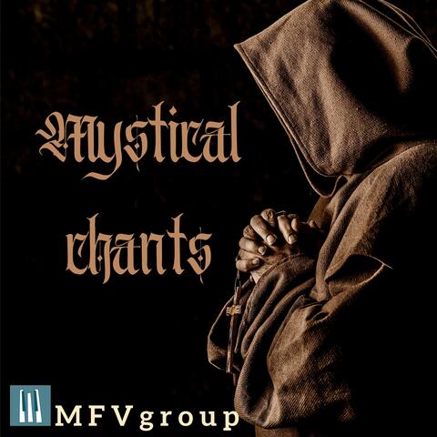 Mystical chants