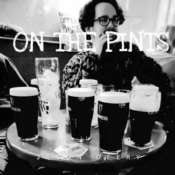 ON THE PINTS