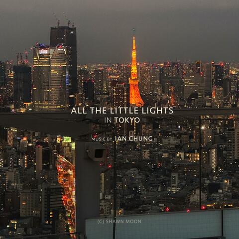 All The Little Lights in Tokyo