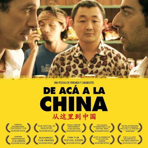 De acá a la China