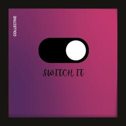 Switch It (feat. Razza-Official & Fadez)