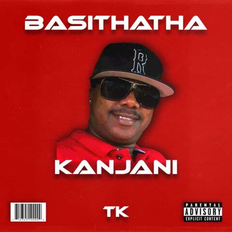 Basithatha Kanjani (feat. Njabz wabantwana, Anga Nice (Jeke maan), Golden Keys sa & Stibo D kreator)