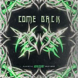 Come Back (feat. thaeonthedrums)