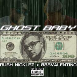 Ghost Baby (feat. 888 Valentino)