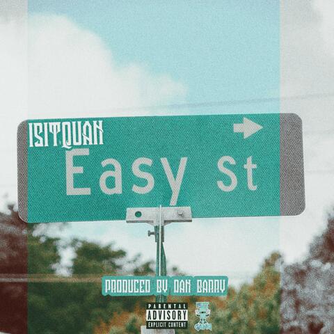 Easy St.