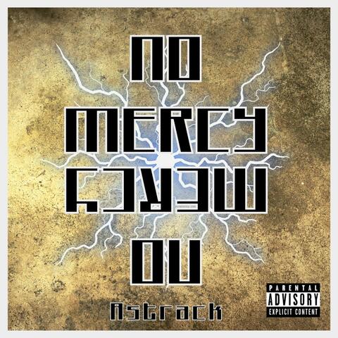 No mercy