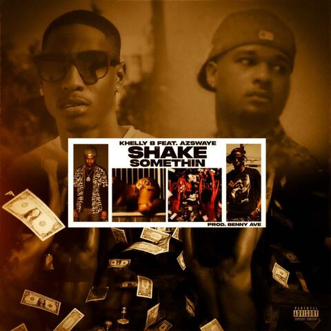 Shake Somethin (feat. AzSwaye)