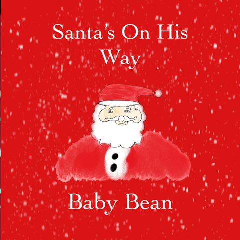 Santa's On His Way