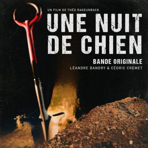 Une Nuit de Chien (Original Soundtrack)