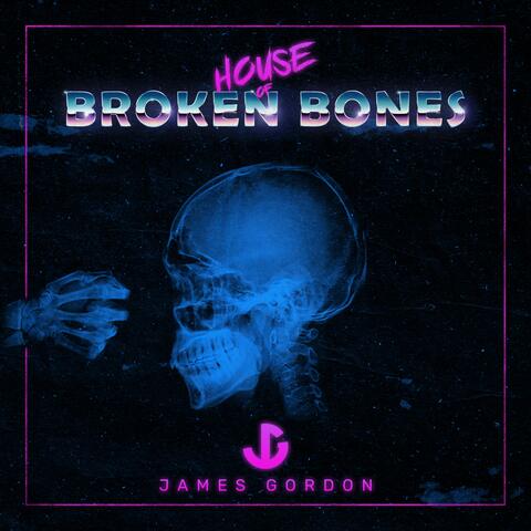 House of Broken Bones