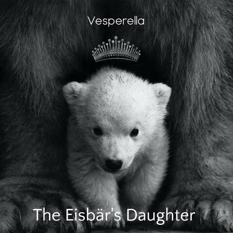 The Eisbär's Daughter