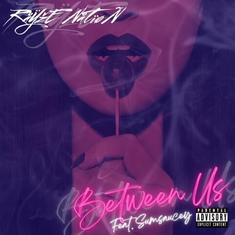 Between Us (feat. Sumsaucey)