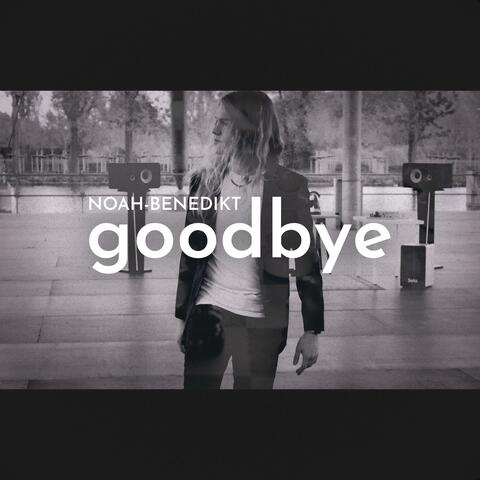 goodbye