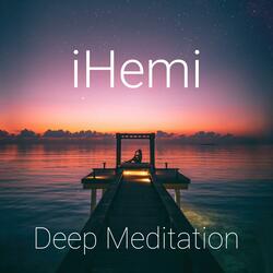 Deep Meditation