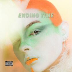 Ending Time