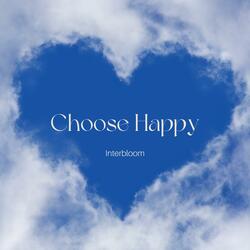 Choose Happy
