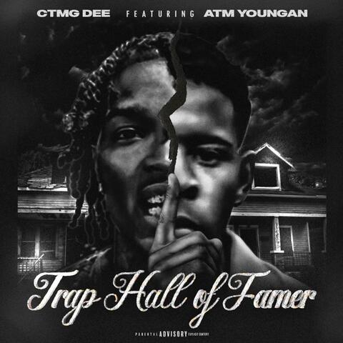 Trap Hall Of Famer (feat. AtmYoungan)