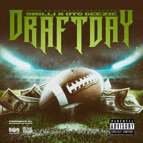 DRAFT DAY (feat. OTG GEEZIE)