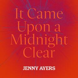 It Came Upon A Midnight Clear (feat. The House of Ayers)