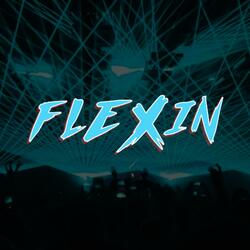 Flexin (feat. Maistro)