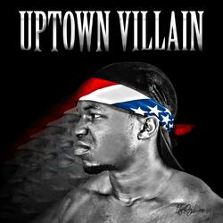 Uptown Villain