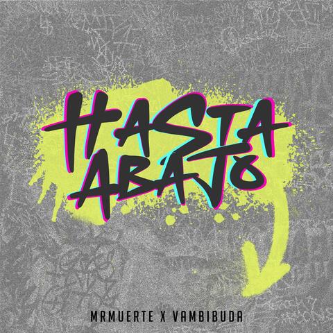 Hasta Abajo (feat. Vambibuda)