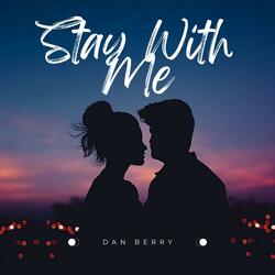 Stay With Me